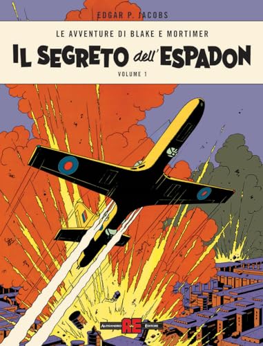 Il segreto dell'Espadon. Le avventure di Blake e Mortimer (Vol. 1) von Editoriale Cosmo